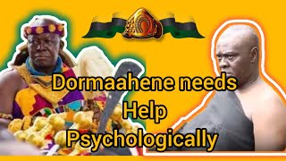 Dormaahene needs help psychologically ASANTEHENE cant make paramount chief but he [upl. by Cristiano]