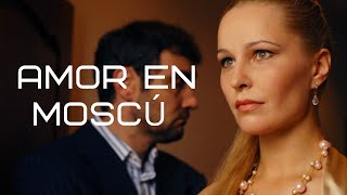 AMOR EN MOSCÚ  Mejor película 2024 PELÍCULA EN ESPAÑOL [upl. by Ynohtnael737]