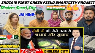 मोदी जी को मेरी तरफ से बधाई और सुझाव  Dholera Smart City  Dr Vivek BindraPakistani Reaction [upl. by Prowel580]