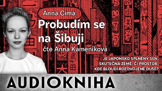 Anna Cima  Probudím se na Šibuji [upl. by Aicenad]