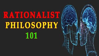 👀 Overview History of rationalist philosophy 101 [upl. by Lasley]