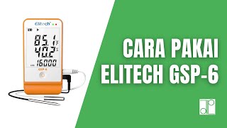 Tutorial Cara Pakai Elitech GSP6 Temperature amp Humidity Logger [upl. by Hceicjow]