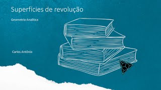 18 Superfícies de revolução [upl. by Airdua]