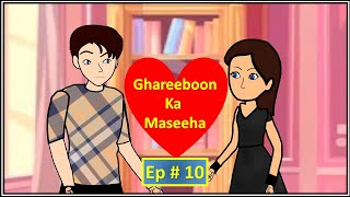 Ghareeboon Ka Maseeha ep10  Heartwarming Stories of Kindnessquot animation kahaniya cartoon [upl. by Neelyk721]