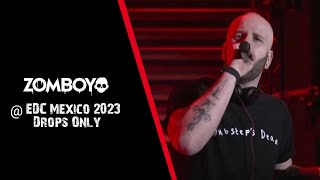 Drops Only Zomboy  EDC Mexico 2023 [upl. by Gerrie]