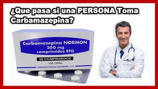 💊 ¿Qué pasa si una Persona Toma Carbamazepina 200 mg BENEFICIOS amp EFECTOS ADVERSOS [upl. by Enilrek]