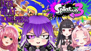 Splatting With My Friends 【SPLATOON 3】 [upl. by Oman210]