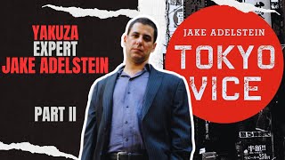 Interview with Tokyo Vice Author Jake Adelstein  How Yakuza Work PART II [upl. by Yelahc]