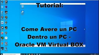 Tutorial Come Avere un Computer Dentro ad un Computer  Oracle VM Virtual Box [upl. by Adaliah]