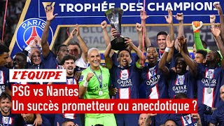 Le PSG vainqueur du Trophée des champions  Un succès prometteur ou anecdotique [upl. by Ait655]