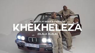 Focalistic EeQue amp Thama Tee  Khekheleza Dlala Dlala Official Visualizer [upl. by Issak742]