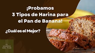 ¡Probamos 3 Tipos de Harina para el Pan de Banana 🍞 ¿Cuál es el Mejor [upl. by Acirederf]