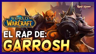 Retail WoW GARROSH HELLSCREAM RAP SONG El Mejor Jefe de Guerra de la Horda  World of Warcraft Xbox [upl. by Loos175]