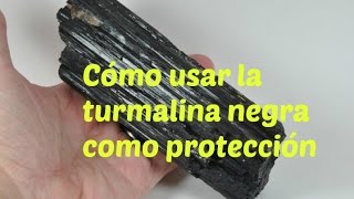 La Turmalina Negra defensa energética [upl. by Socrates]