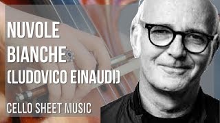 Cello Sheet Music How to play Nuvole Bianche by Ludovico Einaudi [upl. by Gascony261]