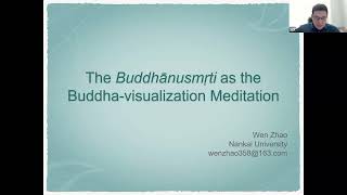 Comparison between the Buddha Visualization of Early Mahāyāna Buddhism and the Buddhānusmṛti i [upl. by Fulviah]