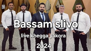 Bassam slivo live khega yakora lamasu band 2024 بسام سليفو خيكا ياقورا [upl. by Ytsirc]