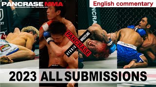 2023 PANCRASE ALL SUBMISSION with English commentary [upl. by Kinson]