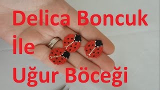 Miyuki delica boncukla uğur böceği nasıl yapılırHow to make a ladybug using miyuki delicaDIY [upl. by Erait738]