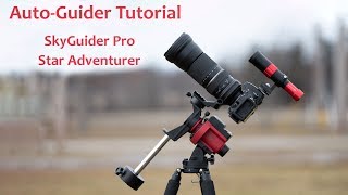 AutoGuider Tutorial  SkyGuider Pro and Star Adventurer [upl. by Siddon646]