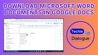 How to Download Microsoft Word Documents in Google Docs [upl. by Ikkir338]