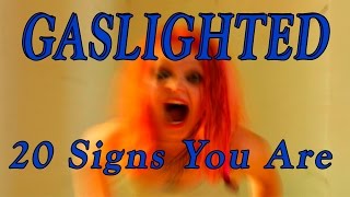 20 Signs You Are Being Gaslighted Psychological Abuse by Narcissists amp Sociopaths [upl. by Aticilef481]