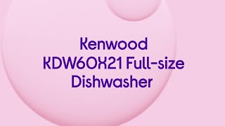 Kenwood KDW60X21 Fullsize Dishwasher  Inox  Quick Look [upl. by Felicia]