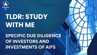 Navigate AIF  TLDR Study with me  Specific due diligence of investors and Investments of AIFs [upl. by Verney]