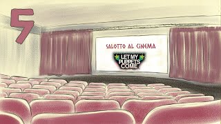 Salotto al cinema 5  Let my puppets come [upl. by Eidnahs]