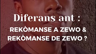 Rekòmanse a zewo oubyen Rekomanse de zewo diferans [upl. by Idnib77]