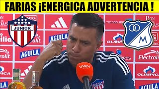 Cesar FARIAS ¡ENERGICA ADVERTENCIA  A JUGADORES por EMPATE JUNIOR vs MILLONARIOS [upl. by Otreblon391]