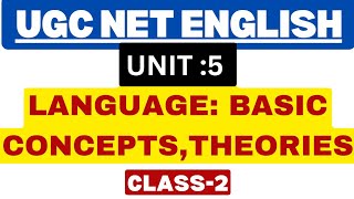 Language Basic concepts theories and pedagogy English in use Unit 5 UGC NET English literature [upl. by Gnaoh]