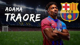 Adama Traoré ● Welcome BACK to Barcelona  Skills amp Goals 2022 HD [upl. by Flanigan]