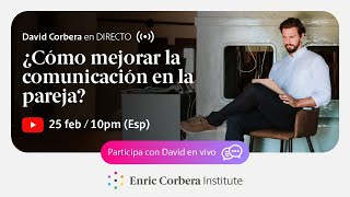 Casos en Directo Cómo mejorar la comunicación en la pareja 💞 David Corbera [upl. by Evadnee875]