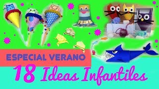 ¡¡18 ideas de MANUALIDADES DE VERANO PARA NIÑOS Tutoriales fáciles de cursos de verano infantil [upl. by Ayaros]