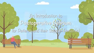 Postoperative Delirium for Patients amp Caregivers [upl. by Lebna805]