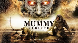 Mummy Rebirth 2019  FULL ACTION HORROR MOVIE  John Brown  Carter  David E Cazares [upl. by Ambrosius]