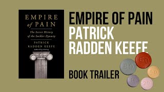 Empire of Pain by Patrick Radden Keefe  Book Trailer [upl. by Assil679]