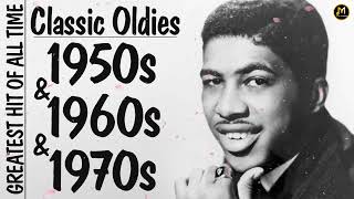 50s 60s And 70s Greatest Hits Playlist  Classic Oldies  Best Old Songs For Everyone [upl. by Haras]