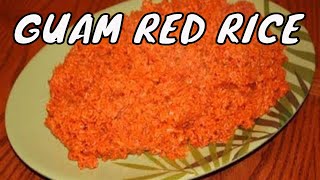 RED RICE Recipe 12  Guam Food  Chamorro Recipes [upl. by Molini]