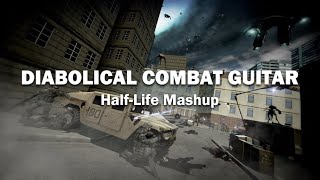 Vortal Combat x Diabolical Adrenaline Guitar HalfLife Mashup [upl. by Ynoyrb]