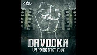 Davodka  Un Poing Cest Tout Audio Officiel [upl. by Nasia208]