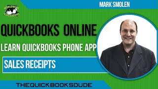 Sales Receipts in QuickBooks Online Phone App [upl. by Ian385]