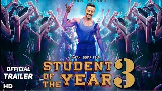 Student Of The Year 3 21 Interesting Facts  Tiger  Disha P  Alaia Furniturewalla  Karan Johar [upl. by Leeanne218]