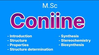 Coniine msc chemistry  Alkaloids  MSc chemistry [upl. by Rosse]