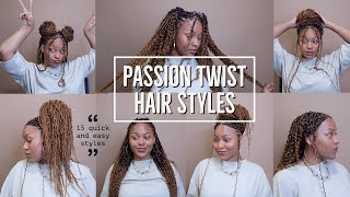 15 Hairstyles for Passion Twists Braids Locs  Protective styling  Quick amp EasyBeginnerfriendly [upl. by Ahern]