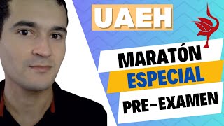 MARATON PREEXAMEN DE ADMISIÓN UAEH  ESPECIAL [upl. by Eseerahs]