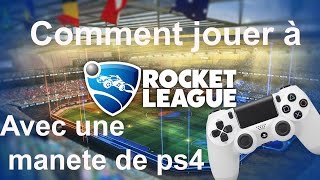 TUTO Comment jouer avec une manette de Ps4 sur PC Bluetooth ou USB Rocket League FR 2020 [upl. by Clarey624]