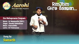 Om Mahapraana Deepam  Cover Song by Samarth  Aarohi Bangalore [upl. by Eisej]