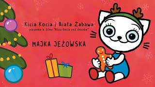 Majka Jeżowska  Kicia Kocia i Biała Zabawa  Kicia Kocia pod choinkę [upl. by Naujuj]